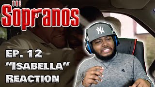 The Sopranos Episode 12 &quot;Isabella&quot; Reaction First Time Watching