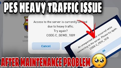 HEAVY TRAFFIC ISSUE PROBLEM PES || ALL MAINTENANCE PROBLEM || PES ISSUE || KONAMI😓😓#pes2021