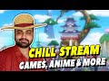 Chill Saturday Stream - Sale Last Day, Console Vs PC, Anime &amp; More!