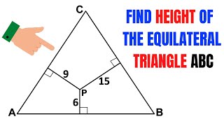 Vivianis Theorem | Justify your answer | Calculate the height of the Equilateral triangle ABC