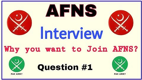 Why You Want To Join AFNS? | AFNS Interview Questions-1