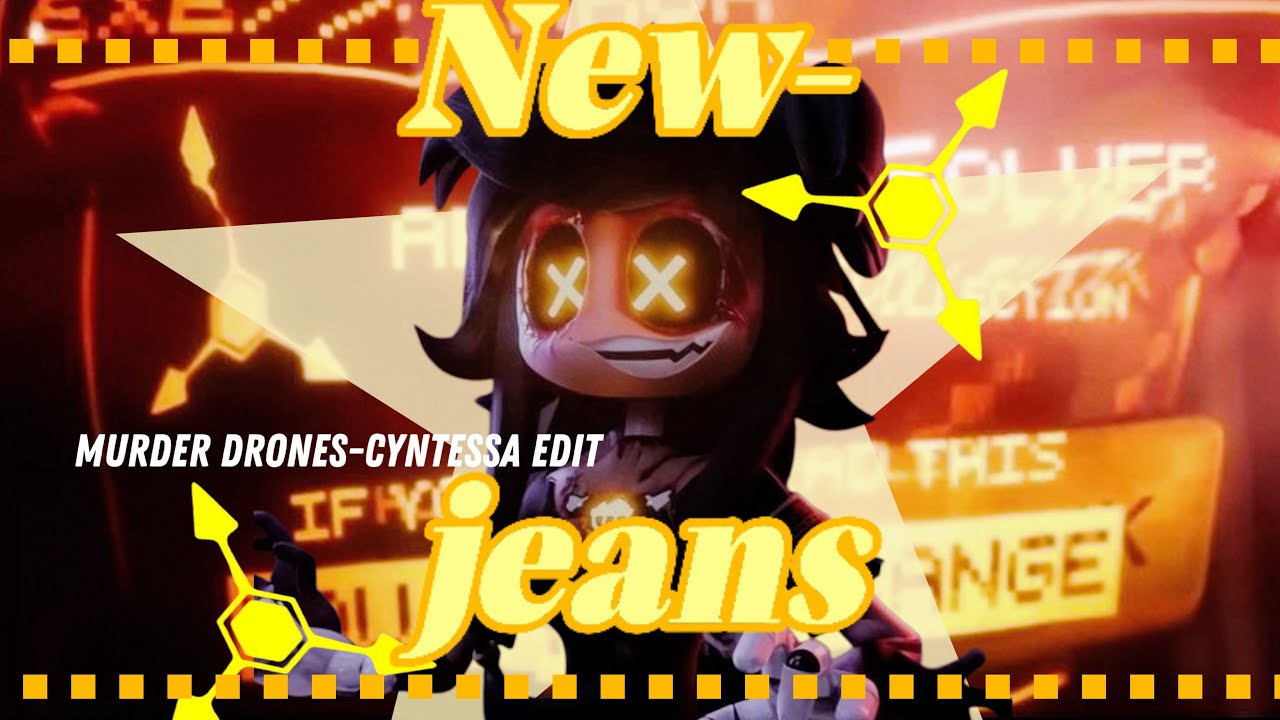New Jeans-Murder drones Cyntessa Edit
