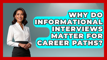 Why Do Informational Interviews Matter For Career Paths? | First Job Success Guide News