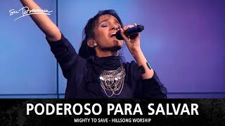 Poderoso Para Salvar - Su Presencia (Mighty To Save - Hillsong Worship) - Español chords