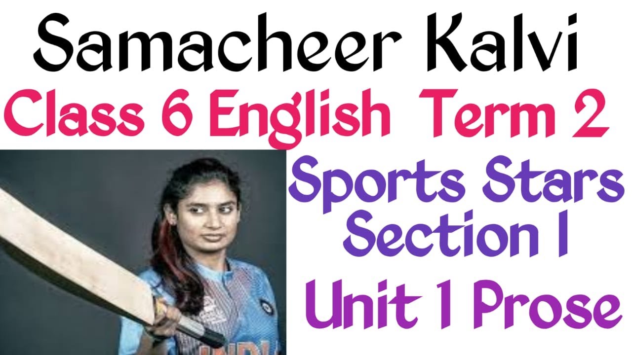 Sports Stars Section I 6th Class Unit 1 Prose Term 2 Samacheer