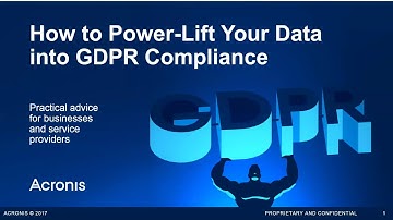GDPR Compliance 101: How to Power-Lift Your Data into GDPR Readiness