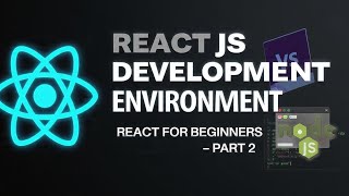 React JS Development Environment Setup in Sinhala | Part 2