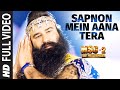 Sapnon Mein Aana Tera FULL VIDEO Song | MSG-2 The Messenger | T-Series