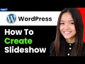 How to Create a Slideshow in Wordpress 2026 (Step By Step)