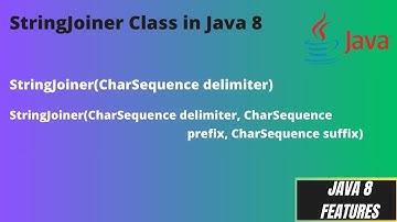 12.0 StringJoiner class in JAVA 8 | How to Use the StringJoiner with examples