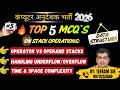 Stack Operations | Time &amp; Space Complexity | Underflow &amp; Overflow | Computer Anudeshak Bharti 2026
