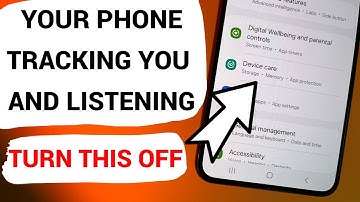 Your Android Phone Tracking You and Listening. TURN THIS OFF