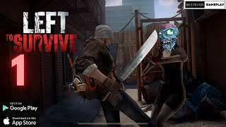 Left to Survive🧟‍♂️:Zombie Games|| Gameplay & Walkthrough (iOS & Android) screenshot 1