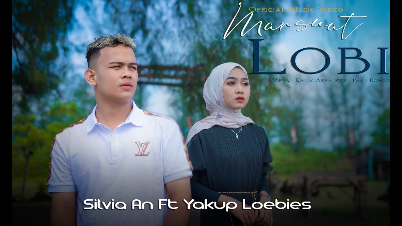 Silvia An FT Yakup Loebies - Marsuat Lobi ( Official Music Video) Lagu Tapsel