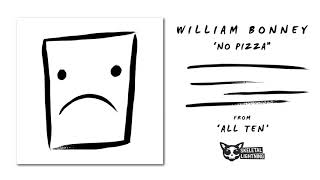 Watch William Bonney No Pizza video