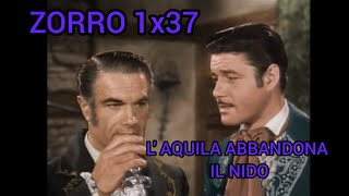 ZORRO - 37 L' AQUILA ABBANDONA IL NIDO 1^ serie tv