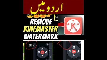 Remove kinemaster watermark |best mobile video editor in 2021