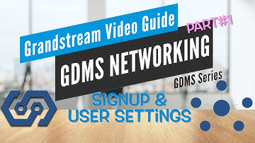 Video Guides - SignUp & User Settings - GDMS Networking - Part1