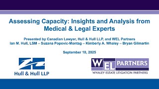 Webinar: Assessing Capacity: Insights and Analysis from Medical & Legal Experts