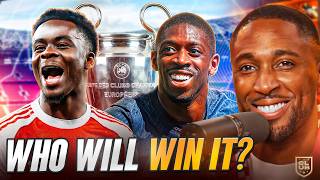 'Arsenal WILL DO IT!' - Champions League 25/26 Final Preview