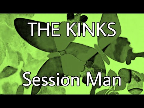 THE KINKS - Session Man (Lyric Video)