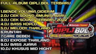 🔊QIPLI BDL FULL ALBUM 2022 _ CARE BEBEK FULL HOREGG @qiplibdl4294 @tiaraofficial0707
