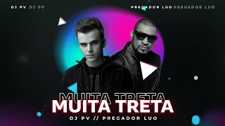 Download Lagu DJ PV \u0026 Pregador Luo | Muita Treta (Remix) MP3