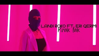 Landi Roko ft. Eri Qerimi - Rrak Tak Resimi