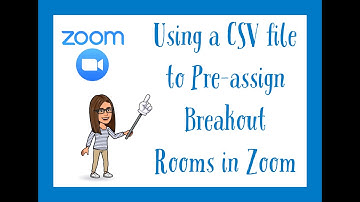 Pre assigning Breakout Rooms in Zoom using a CSV File