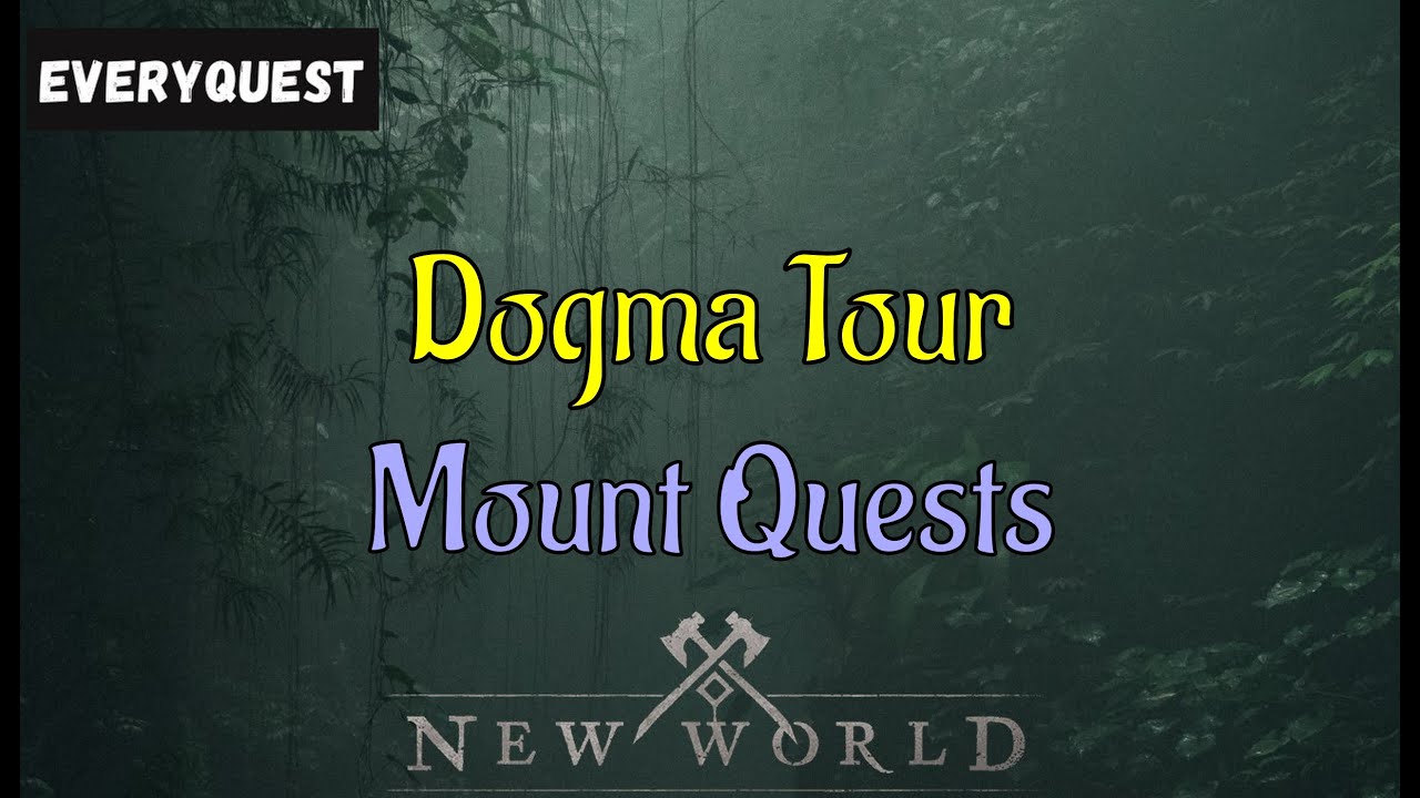 Let's Play - Everyquest - New World Aeternum - Side Quests - Dogma Tour