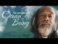 A profound guided meditation  the boundless ocean of being