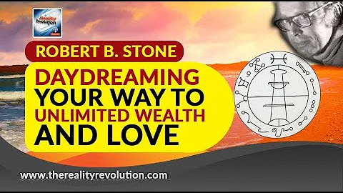 Robert B Stone - Daydreaming Your Way To Wealth An...