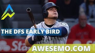 The DFS Early Bird Top MLB DFS Plays Yahoo! DraftKings FanDuel 06032019