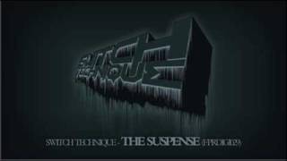 Switch Technique - The Suspense