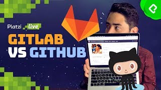 GitHub vs GitLab | PlatziLive