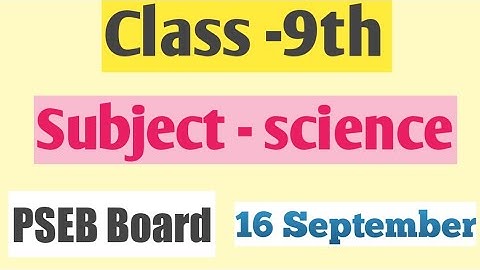 PSEB class 9th science paper solution 2021|PSEB paper science 9th class| science real paper class 9