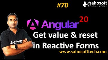 get value and reset in Reactive Forms in Angular 20 | Forms in Angular | Sahosoft