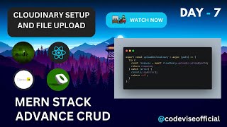 Day 7: Setting Up Cloudinary for Image Uploads | MERN Stack Advanced CRUD Employee Management