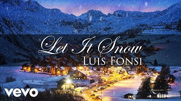 Luis Fonsi - Let It Snow (Feliz Navidad Vol. I)