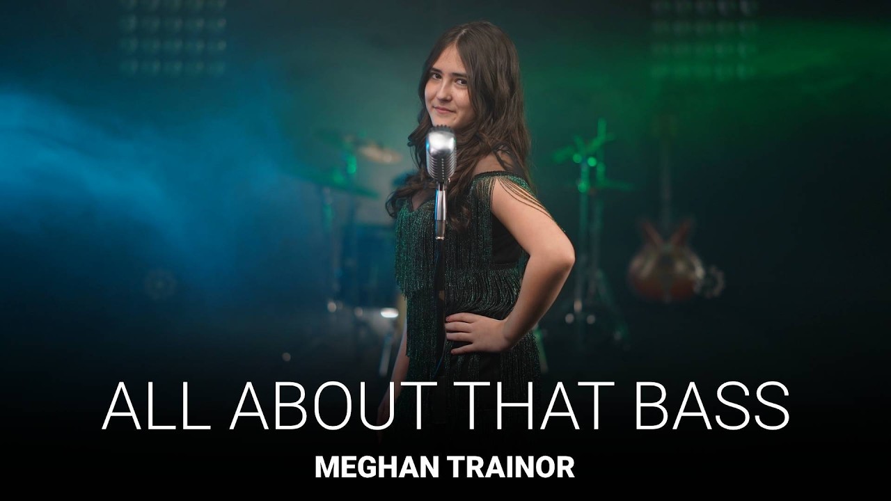 All About That Bass - Meghan Trainor (by Sofia Carausu)