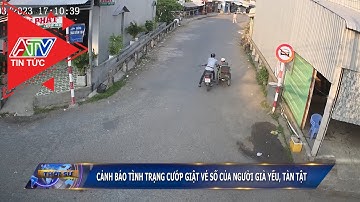 Cảnh báo tình trạng cướp giật vé số của người già yếu, tàn tật | ATV Tin tức