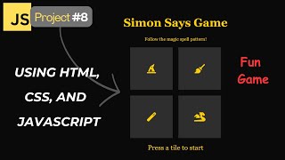 Create a Magical Simon Says Game | Harry Potter-Themed JavaScript Tutorial for Beginners