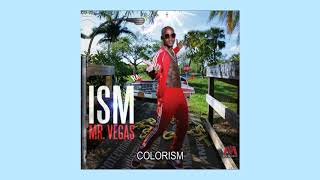 08 Mr. Vegas - Colorism (Ism Album 2018)