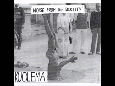 Kuolema — Kuolema-Noise from the Sick City ep -83
