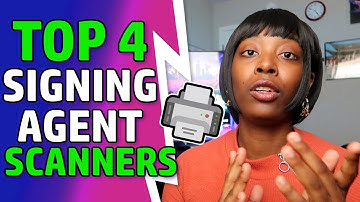 Top 4 Scanners For Loan Signing Agents