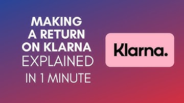 How To Make A Return On Klarna? (2024)
