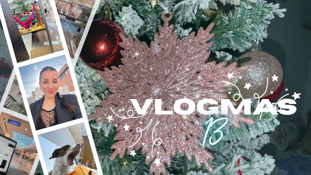 🎄VLOGMAS 13🎄 Un día conmigo 