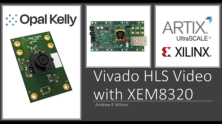 Vivado HLS Video with XEM8320