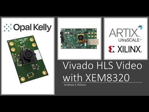 Vivado HLS Video with XEM8320