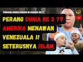 PERANG DUNIA KE 3 ⁉️AMERIKA MENAWAN VENZUALA‼️SETERUSNYA ISLAM - USTAZ AUNI
